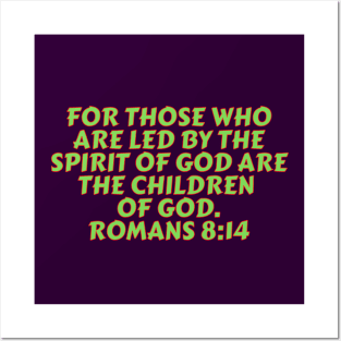 Bible Verse Romans 8:14 Posters and Art